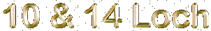 in 10-  und 14 Loch Ausfhrung